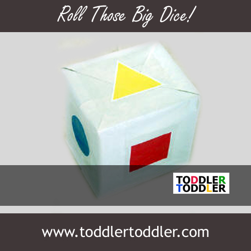 Toddler Activities, Games (www.toddlertoddler.com) : Roll those big dice!
