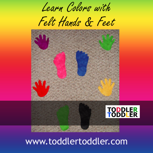 Toddlers, Activities, Games (www.toddlertoddler.com) : Felt Hands and Feet Activities