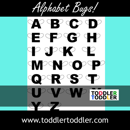 Toddler activities, games, crafts ( www.toddlertoddler.com): Alphabet Bugs - FAN FAVORITE